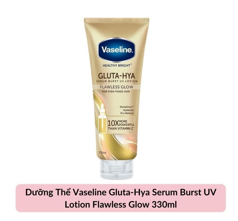 Dưỡng Thể Vaseline Gluta-Hya Serum Burst UV Lotion Flawless Glow 330ml - ban ngày