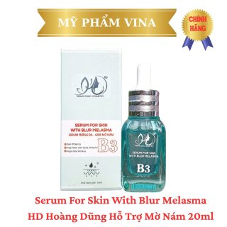 (XANH) SERUM FOR SKIN WITH BLUR MELASMA HD HOÀNG DŨNG  HỖ TRỢ MỜ NÁM 20ML 1