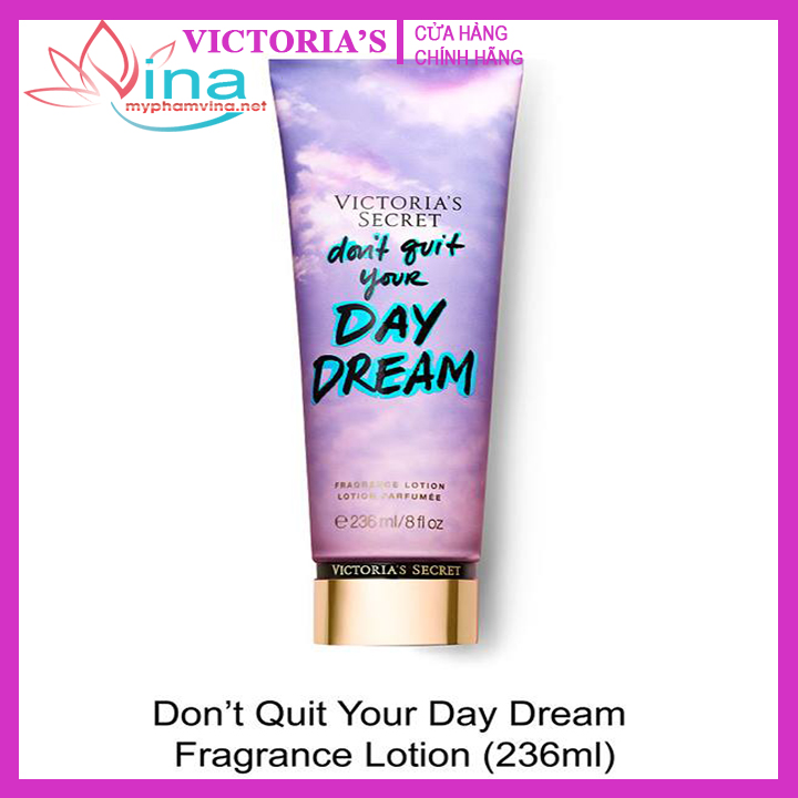 Sữa Dưỡng Thể Victorias Secret Dont Quit Your Day Dream 236ml